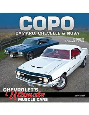 CT620 COPO Camaro Chevelle & Nova Chevrolet's Ultimate Muscle Cars Yenko Racing • $37.99