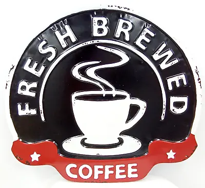 Coffee Metal Sign Wall Hanging Picture White Red Black Fresh Brewed Retro 16.5  • $31.99