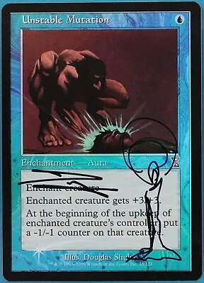 Unstable Mutation FOIL Time Spiral Timeshifted NM SIGNED ARTIST ALTERED (409563) • $19.25