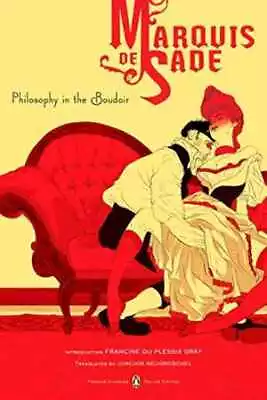 Philosophy In The Boudoir: Or The - Paperback By De Sade Marquis - Acceptable • $11.13