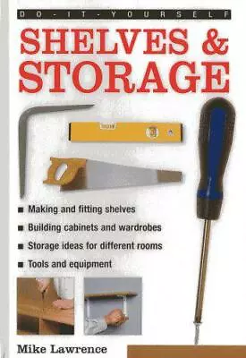 Do-it-yourself Shelves & Storage: Making And Fitting Shelves Building Cabinets  • £5.43