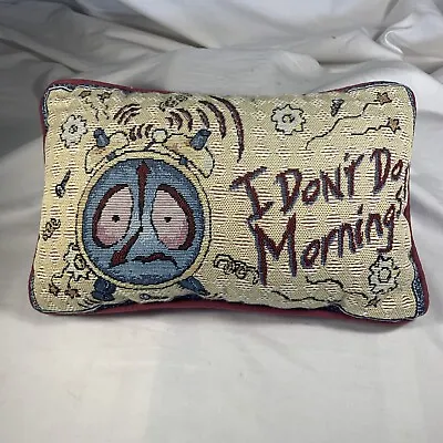 Vintage Tapestry ~ I Don't Do Mornings ~Small Pillow • $18.34