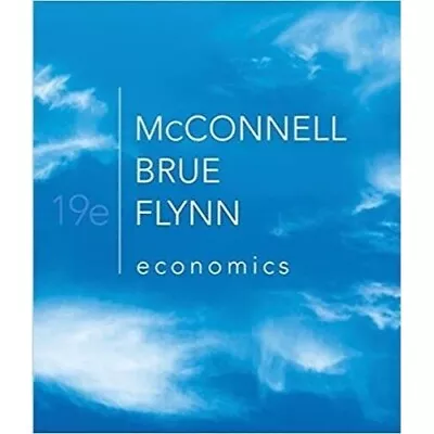 Economics: Principles Problems And Policies 19th Edition • $16