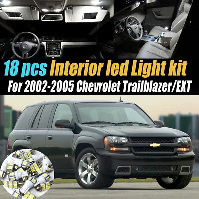 18Pc Super White Car Interior LED Light Bulb Kit For 2002-2005 Chevy Trailblazer • $17.87