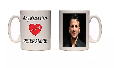 I Love Peter Andre Mug Personalised Mug Free UK Shipping • £9.95