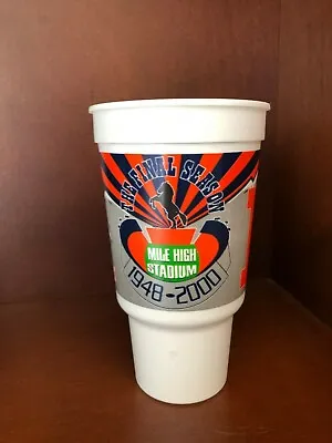 2000 Denver Broncos Mile High Stadium Final Season Plastic Cup • $9.95