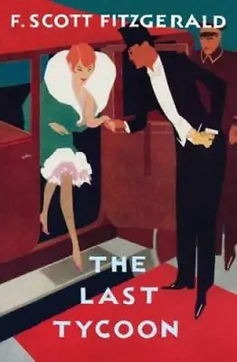 The Love Of The Last Tycoon - Paperback By Fitzgerald F. Scott - GOOD • $3.82