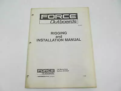 OB4553 11/90 Force Outboard Rigging & Installation Manual 35-150 HP • $17.90