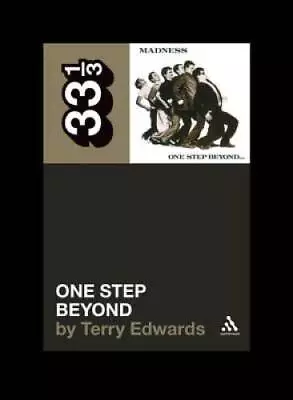 Madness One Step Beyond (33 13) - Paperback By Edwards Terry - GOOD • $13.59