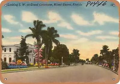 Metal Sign - Florida Postcard - Looking S.W. On Grand Concourse Miami Shores • $18.66