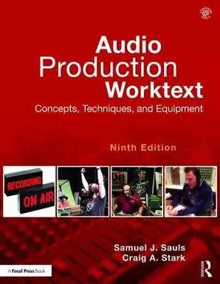 Audio Production Worktext: Concepts Techniques And Equipment  • $11.80