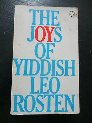 The Joys Of YiddishL. Rostena Lexicon Of YiddishHebrew & Yinglish1983.cs4827 • $15.95