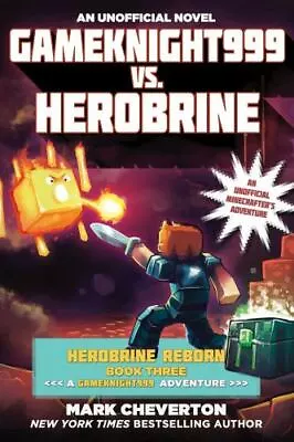 Gameknight999 Vs. Herobrine: Herobrine Reborn Book Three: A Gameknight999 Advent • $4.19