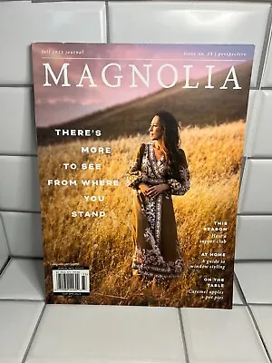 Magnolia Fall 2023 Issue 28 Perspective Magazine - Joanna Gaines On Front Cover • $3.49