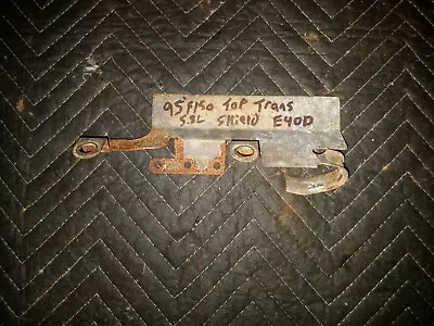 1995 95' Ford F-150 E40D Automatic Transmission Top Shield Gas Line Bracket OEM • $22.98