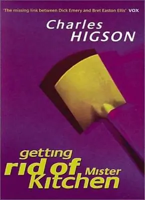 Getting Rid Of Mister KitchenCharlie Higson • £2.47