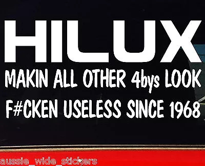 FUNNY DECAL 4x4 ACCESSORIES STICKERS For HILUX USELESS 200mm • $6.90