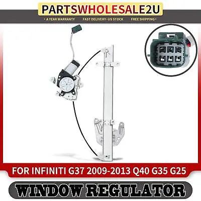 Rear Right Power Window Regulator W/  Motor For INFINITI G25 G35 G37 Q40 2 Pins • $41.99