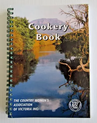 CWA Cookery Book By The Country Women's Association Of Victoria 2013 Cookbook • $35