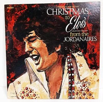 The Jordainaires - Christmas To Elvis - 1978 Classic Records • $3