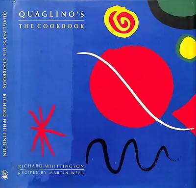  Quaglino's The Cookbook  1995 WHITTINGTON Richard • $75