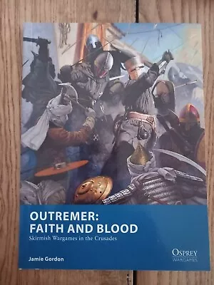 Outremer Faith And Blood Osprey Wargame Rules • £5