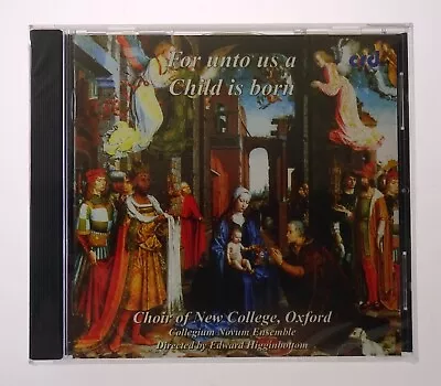 For Unto Us A Child Is Born Choir Of New College Oxford 18 Songs Of Christmas Cd • $14.99