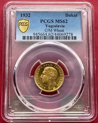 Yugoslavia - Serbia  Gold 1 Dukat 1932 C/m Wheat - Pcgs Ms 62  Rare3 • $749.99