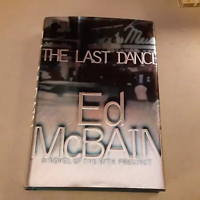 SIGNED The Last Dance By Ed McBain (2000 Hardcover) EX 1st/1st • $19.99