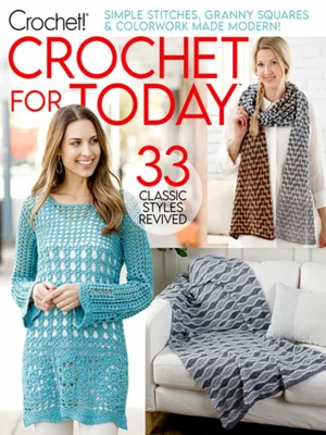 $4.99 • Buy Crochet ! Magazine Crochet For Today Special Spring 2022 Issue 33 Classic Styles