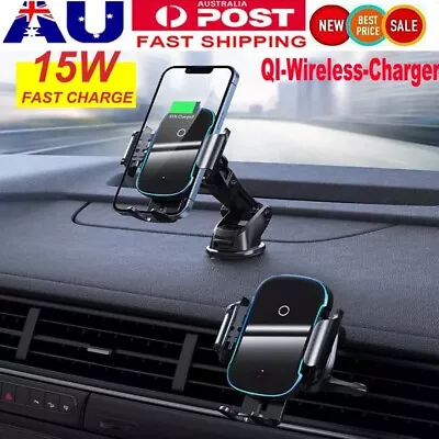 15W Fast Wireless Car Charger Automatic Clamping Phone Holder Mount For IPhone • $24.30