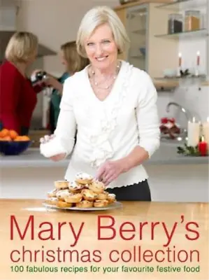 Mary Berry's Christmas Collection: Over 100 Fabulous Recipes For Your Favourite  • £3.35