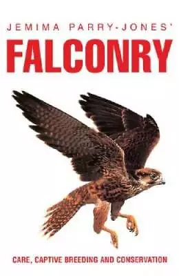 Falconry - Paperback By Parry-Jones Jemima - GOOD • $14.81