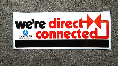 Mopar Direct Connection We're Direct Connected Speed Shop Sticker • $12.95