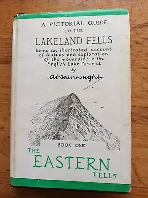 A Wainwright Pictorial Guide To The Lakeland Fells : Book 1 The Eastern Fells • £0.99