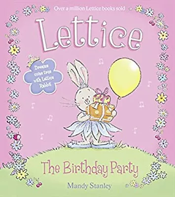 Lettice - The Birthday Party Paperback Mandy Stanley • $5.76