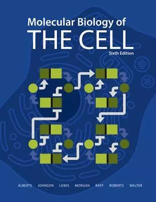 Molecular Biology Of The Cell By Alberts Bruce Johnson Alexander Lewis Jul • $54.23