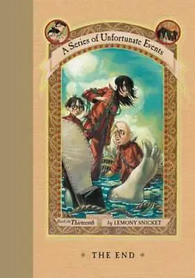 The End (A Series Of Unfortunate Events Book 13) - Hardcover - GOOD • $3.95