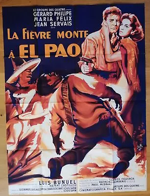 FEVER MOUNTS EL PAO Maria Felix Luis Bunuel Original LARGE French Movie Poster  • $99