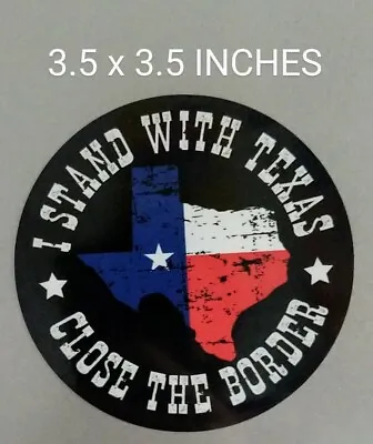 3.5  I Stand With Texas Decal Vinyl Sticker Close The Border Stop Illegals USA • $3