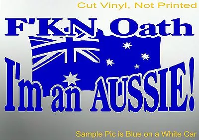 FKN OATH Aussie Flag BNS Country 4x4 Ute Car Stickers 200mm • $6.90