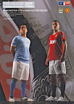 MANCHESTER CITY V MANCHESTER UNITED FA CUP SEMI-FINAL 2011 • £2.99