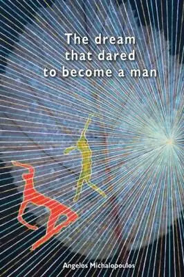 The Dream That Dared To Become A Man • $22.41