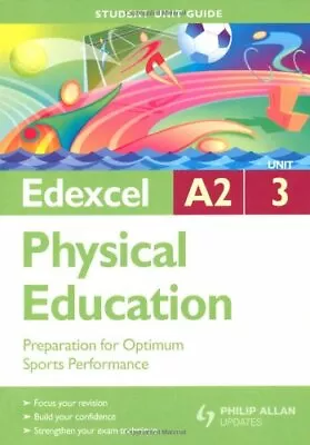 Edexcel A2 Physical Education Unit 3: Preparation For Optimum Sports Performa. • £16.80