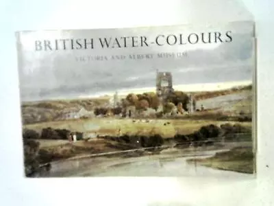 British Water-Colours (Victoria And Albert M (Graham Reynolds - 1968) (ID:91391) • $16.95