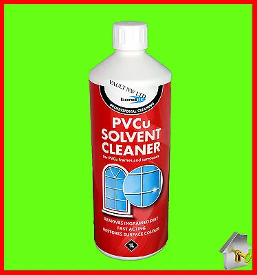 UPVC Solvent Cleaner For Window & Doors 1Ltr Bond It Restores UPVC  Windows • £9.99