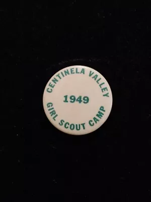 Vintage 1949 Centinela Valley Girl Scout  Camp Pinback Button • $20