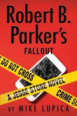 $10.14 • Buy Lupica, Mike : Robert B. Parkers Fallout (A Jesse Stone