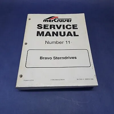 Mercury MerCruiser Service Manual # 11 Bravo Sterndrives 90-17431-4 • $59.99