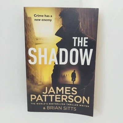 $16 • Buy The Shadow By James Patterson & Brian Sitts Crime Thriller Suspense Hardcover